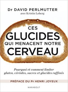 Des glucides qui menacent votre cerveau