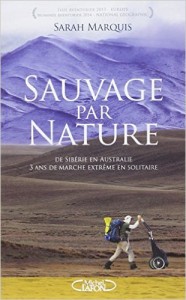 Sauvage par nature - Sarh Marquis
